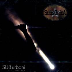Subsonica : Suburbani 1997-2004